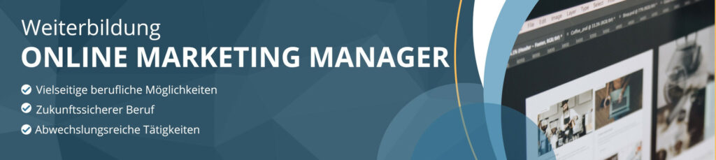 Online Marketing Manager Weiterbildung